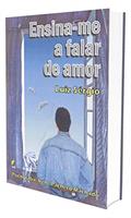 Ler Ensina-Me a Falar de Amor, do autor Capa Comum