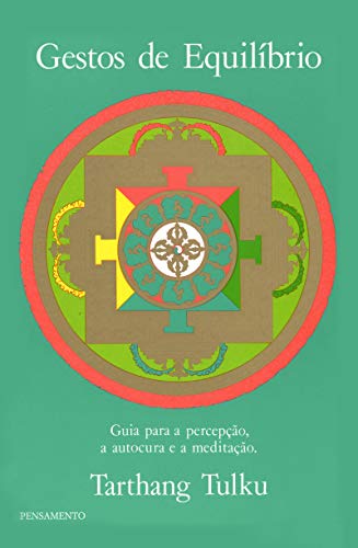 Ler Gestos de Equilíbrio, do autor Tarthang Tulku Ler Gestos de Equilíbrio, do autor Tarthang Tulku