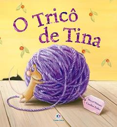 O tricô de Tina, do autor Sheryl Webster