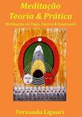Ler Meditacao em Teoria &Pratica Vol. II, do autor Ferdo Liguori Ler Meditacao em Teoria &Pratica Vol. II, do autor Ferdo Liguori