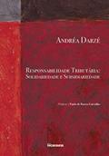 Ler Responsabilidade Tributária: Solidariedade e Subsidiariedade, do autor Andréa Darzé