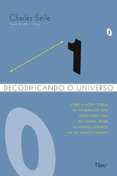 Decodificando o universo, do autor Charles Seife