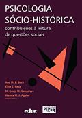 Ler Psicologia sócio-histórica: contribuições à leitura de questões sociais, do autor Ana M. B. Bock e outras Ler Psicologia sócio-histórica: contribuições à leitura de questões sociais, do autor Ana M. B. Bock e outras