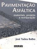 Ler Pavimentação Asfáltica, do autor José Tadeu Balbo