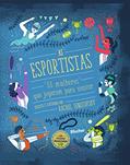 Ler As Esportistas: 55 Mulheres que Jogaram Para Vencer, do autor Rachel Ignotofsky