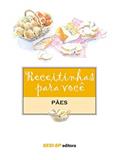 Ler Pães - Coleção Receitinhas Para Você, do autor Vários Autores