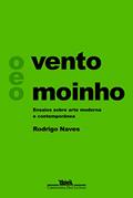 Ler O vento e o moinho, do autor Rodrigo Naves