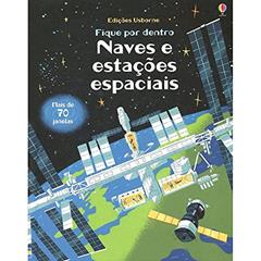 Naves e estações espaciais: fique por dentro, do autor IZABELA KÖENIG