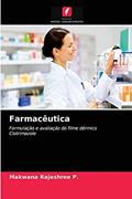 Ler Farmacêutica: Formulação e avaliação do filme dérmico Clotrimazole, do autor Makwana Rajeshree P Ler Farmacêutica: Formulação e avaliação do filme dérmico Clotrimazole, do autor Makwana Rajeshree P