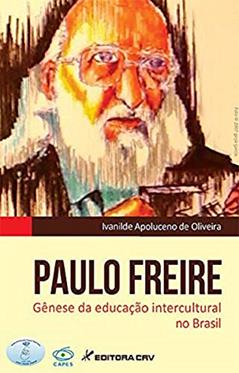 Paulo freire: gênese da educação intercultural no brasil, do autor Ivanilde Apoluceno de Oliveira