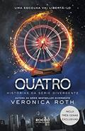 Ler Quatro: histórias da série Divergente, do autor Veronica Roth Ler Quatro: histórias da série Divergente, do autor Veronica Roth
