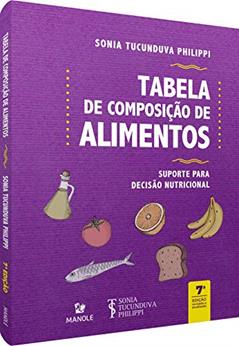 Tabela de composição de alimentos: suporte para decisão nutricional, do autor Sonia Tucunduva Philippi