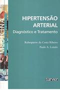 Ler Hipertensão arterial: Diagnóstico e tratamento, do autor Ribeiro; Lotufo Ler Hipertensão arterial: Diagnóstico e tratamento, do autor Ribeiro; Lotufo