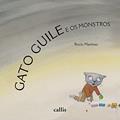 Ler Gato Guile e os monstros, do autor Rocio Martinez