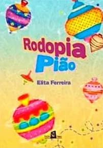 Ler Rodopia Piao - Serie Brinquedos Populares, do autor Elita Ferreira