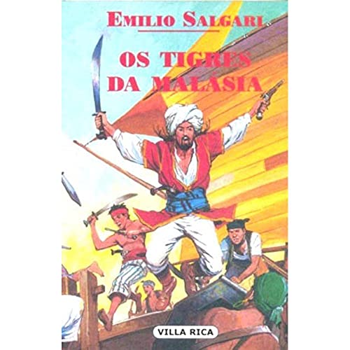 Ler Os Tigres da Malásia, do autor Emilio Salgari