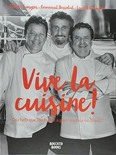 Vive la Cuisine, do autor Suaudeau Laurent; Troisgos Claude; Emmanuel Bassoleil