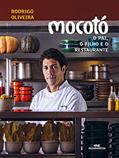 Ler Mocotó - O Pai, o Filho e o Restaurante, do autor Rodrigo Oliveira
