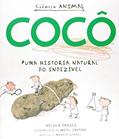Ler Cocô: Uma história natural do indizível, do autor Nicola Davies