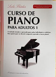 Curso De Piano para adultos 1, do autor Leila Fletcher