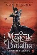 Ler Conjurador: O mago de batalha (Vol. 3), do autor Taran Matharu