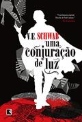 Ler Uma conjuração de luz (Vol. 3 Os tons de Magia), do autor V. E. Schwab Ler Uma conjuração de luz (Vol. 3 Os tons de Magia), do autor V. E. Schwab