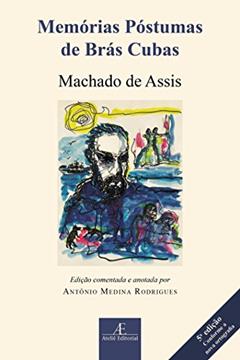 Memórias Póstumas de Brás Cubas, do autor Machado de Assis