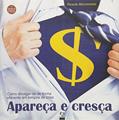 Ler Apareca E Cresca, do autor Ricardo Merzvinskas Ler Apareca E Cresca, do autor Ricardo Merzvinskas