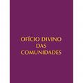 Ler Ofício Divino das Comunidades, do autor Paulus Editora