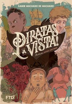 Piratas à Vista!, do autor Samir Machado De Machado