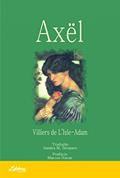 Ler Axël, do autor Villiers de L'Isle-Adam Ler Axël, do autor Villiers de L'Isle-Adam