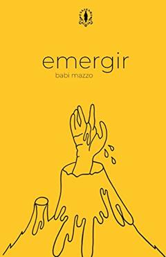 Emergir, do autor Babi Mazzo