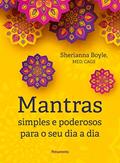 Ler Mantras Simples e Poderosos Para o seu dia a dia, do autor Sherianna Boyle