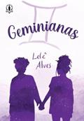 Ler Geminianas, do autor Lelê Alves