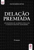 Ler Delação Premiada: Atualizada de Acordo com a lei 13.964/2019, do autor Walter Barbosa Bittar