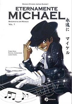 Eternamente Michael, do autor Fabio Shin; Rafael Kirschner; Ledo Vieira; Joice Castilho
