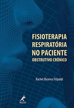 Fisioterapia respiratória no paciente obstrutivo crônico, do autor Rachel Bezerra Fitipaldi