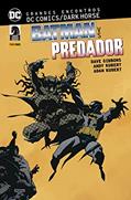 Ler Grandes Encontros: dc Comics Dark Horse - Batman vs. Predador, do autor Dave Gibbons
