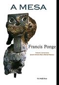 Ler A mesa, do autor Francis Ponge Ler A mesa, do autor Francis Ponge