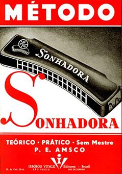 Método sonhadora: Teórico, prático - Sem mestre, do autor P. E. Amsco
