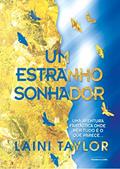 Ler Um estranho sonhador: 1, do autor Laini Taylor Ler Um estranho sonhador: 1, do autor Laini Taylor