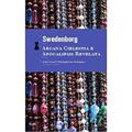 Ler Arcana coelestia e Apocalipsis revelata, do autor Emanuel Swedenborg