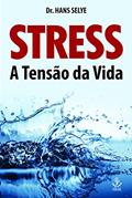 Ler Stress a Tensão da Vida, do autor h.j Eysenck