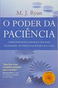 Ler Poder da Paciência, do autor Augusto Cury