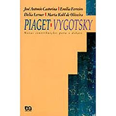 Piaget Vygotsky. Novas Contribuições Para o Debate, do autor Vários Autores