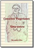 Ler Conceitos Piagetianos, do autor Alessandro Silva