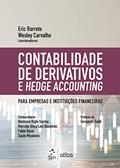 Ler Contabilidade de Derivativos e Hedge Accounting, do autor Eric Barreto; Wesley Carvalho Ler Contabilidade de Derivativos e Hedge Accounting, do autor Eric Barreto; Wesley Carvalho