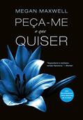 Ler Peça-me o que quiser, do autor Megan Maxwell Ler Peça-me o que quiser, do autor Megan Maxwell