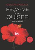 Ler Peça-me o que quiser e eu te darei, do autor Megan Maxwell Ler Peça-me o que quiser e eu te darei, do autor Megan Maxwell