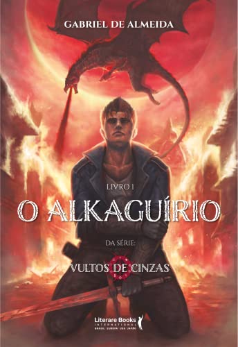 Ler O Alkaguírio: Vultos de Cinzas, do autor Gabriel de Almeida